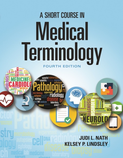 A SHORT COURSE IN MEDICAL TERMINOLOGY