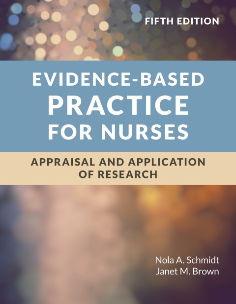 EVIDENCE-BASED PRACTICE FOR NURSES: APPRAISAL AND APPLICATION OF RESEARCH