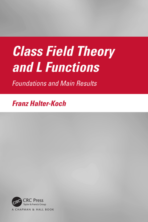CLASS FIELD THEORY AND L FUNCTIONS