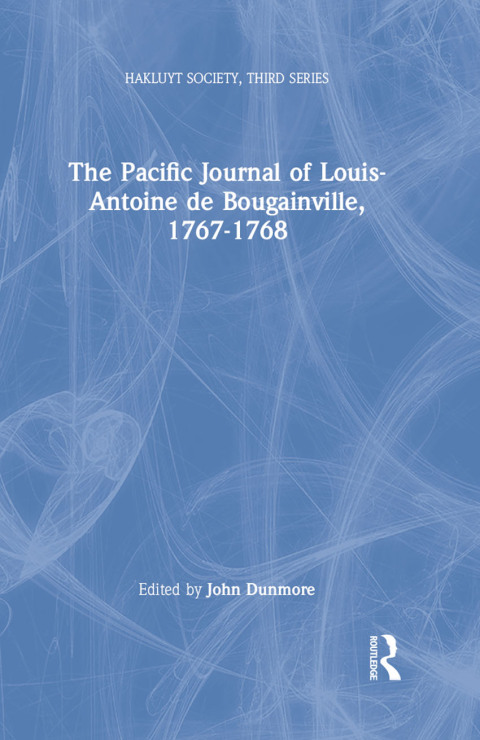 THE PACIFIC JOURNAL OF LOUIS-ANTOINE DE BOUGAINVILLE, 1767-1768