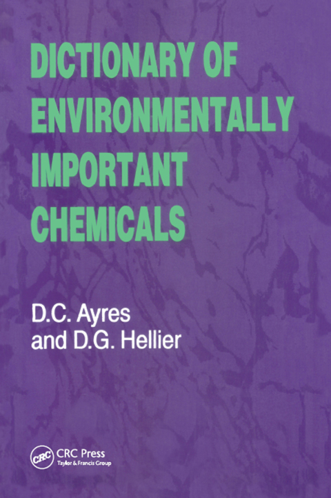 DICTIONARY OF ENVIRONMENTALLY IMPORTANT CHEMICALS