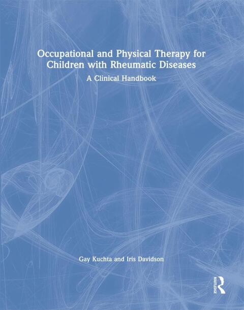 OCCUPATIONAL AND PHYSICAL THERAPY FOR CHILDREN WITH RHEUMATIC DISEASES