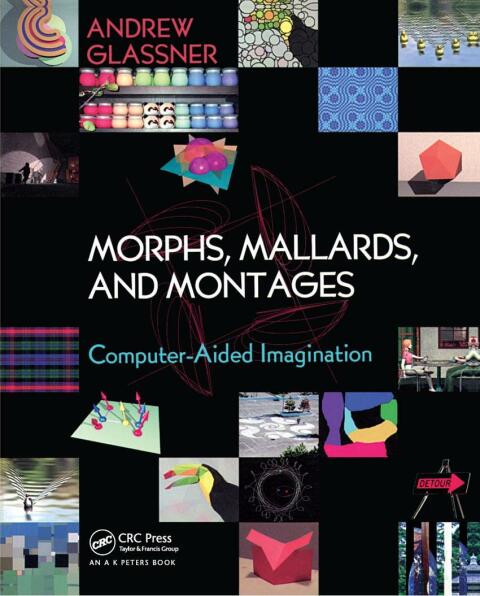 MORPHS, MALLARDS, AND MONTAGES