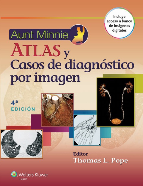 AUNT MINNIE'S. ATLAS Y CASOS DE DIAGNSTICO POR IMAGEN