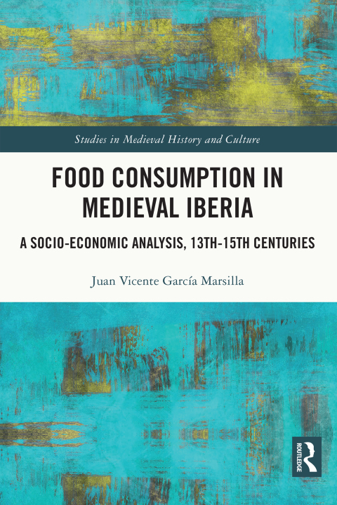 FOOD CONSUMPTION IN MEDIEVAL IBERIA
