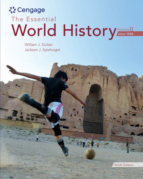 THE ESSENTIAL WORLD HISTORY, VOLUME II: SINCE 1500