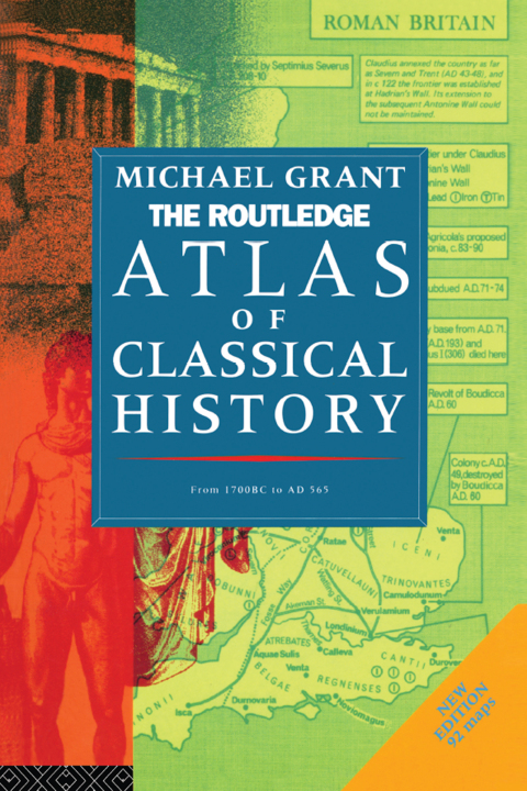 THE ROUTLEDGE ATLAS OF CLASSICAL HISTORY