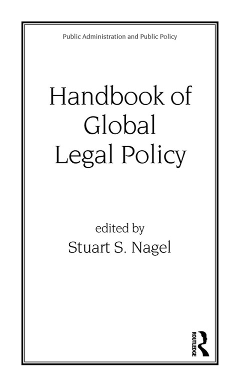 HANDBOOK OF GLOBAL LEGAL POLICY