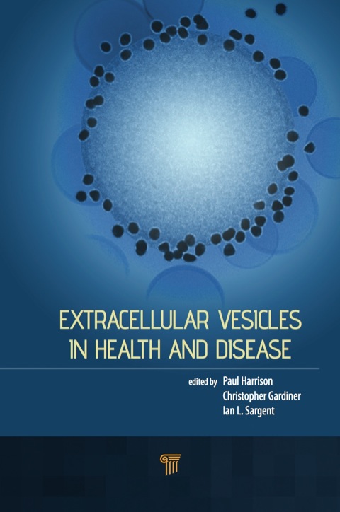 EXTRACELLULAR VESICLES IN HEALTH AND DISEASE