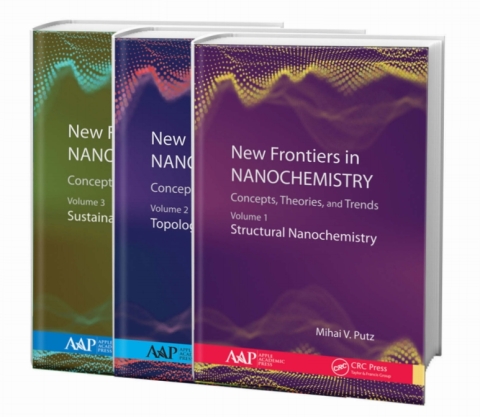 NEW FRONTIERS IN NANOCHEMISTRY: CONCEPTS, THEORIES, AND TRENDS, 3-VOLUME SET