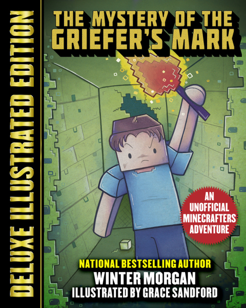 THE MYSTERY OF THE GRIEFER'S MARK (DELUXE ILLUSTRATED EDITION)