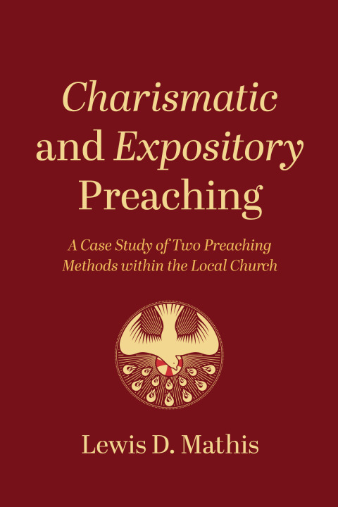 CHARISMATIC AND EXPOSITORY PREACHING