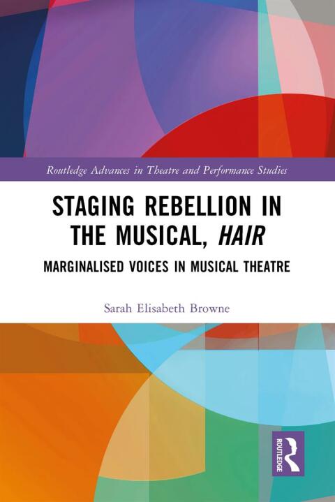 STAGING REBELLION IN THE MUSICAL, HAIR