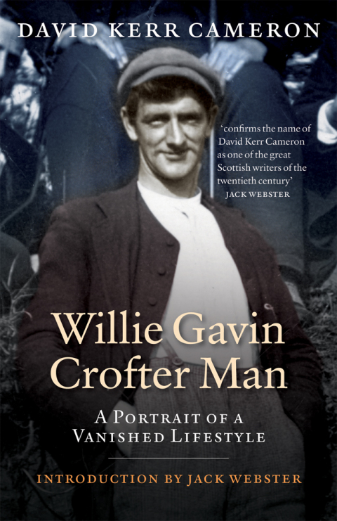 WILLIE GAVIN, CROFTER MAN