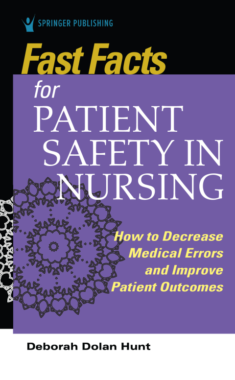 FAST FACTS FOR PATIENT SAFETY IN NURSING