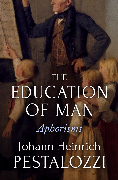 THE EDUCATION OF MAN
