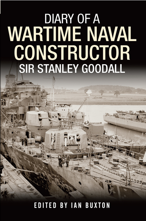 DIARY OF A WARTIME NAVAL CONSTRUCTOR