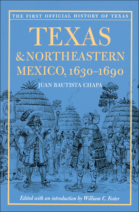 TEXAS AND NORTHEASTERN MEXICO, 1630?1690