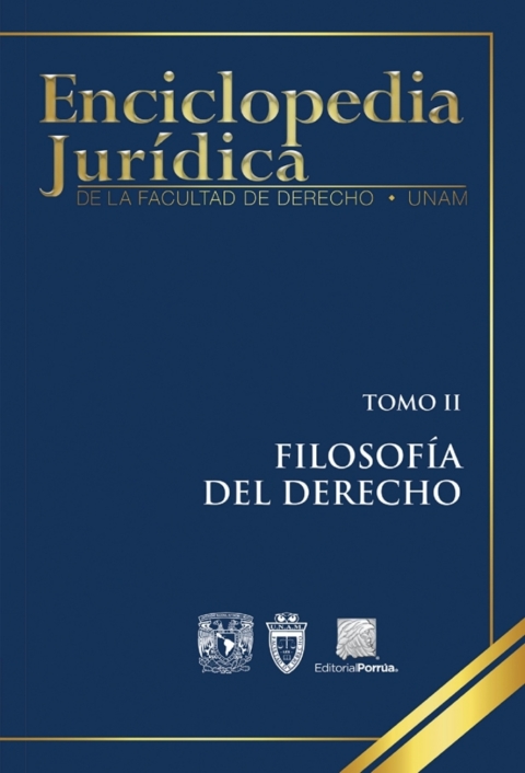 ENCICLOPEDA JURDICA DE LA FACULTAD DE DERECHO. TOMO II : FILOSOFA DEL DERECHO
