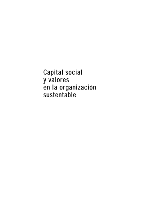 CAPTAL SOCIAL Y VALORES EN LA ORGANIZACIN SUSTENTABLE
