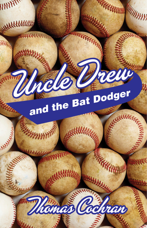 UNCLE DREW AND THE BAT DODGER