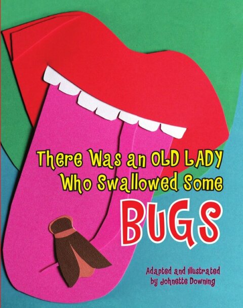 THE WAS AN OLD LADY WHO SWALLOWED SOME BUGS