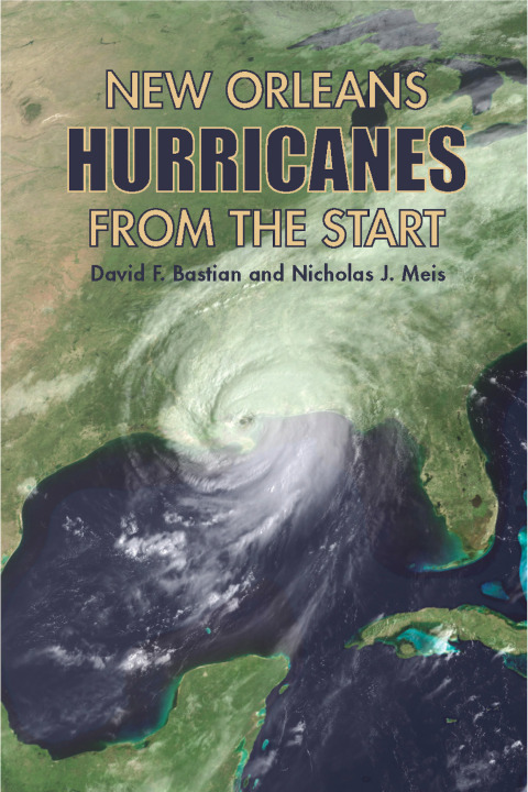 NEW ORLEANS HURRICANES FROM THE START