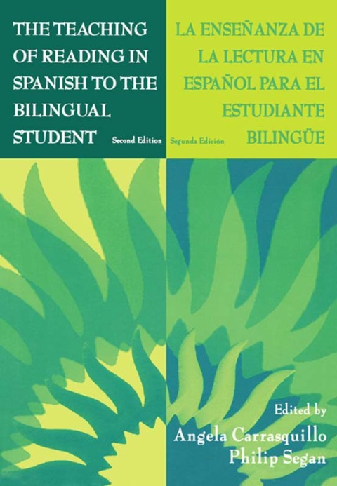 THE TEACHING OF READING IN SPANISH TO THE BILINGUAL STUDENT: LA ENSEANZA DE LA LECTURA EN ESPAOL PARA EL ESTUDIANTE BILINGE