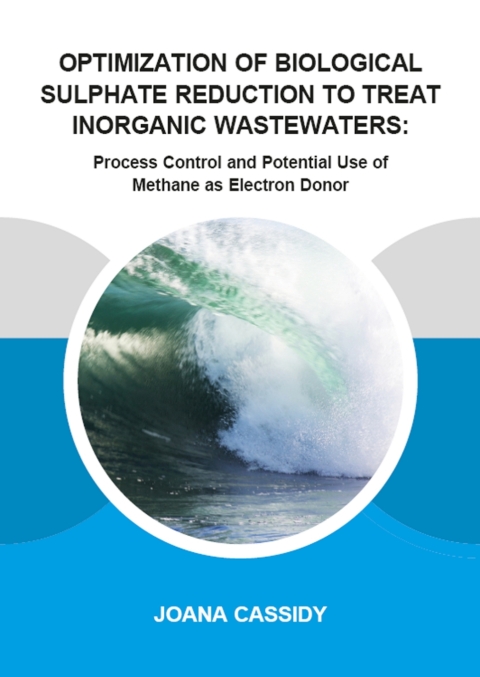 OPTIMIZATION OF BIOLOGICAL SULPHATE REDUCTION TO TREAT INORGANIC WASTEWATERS