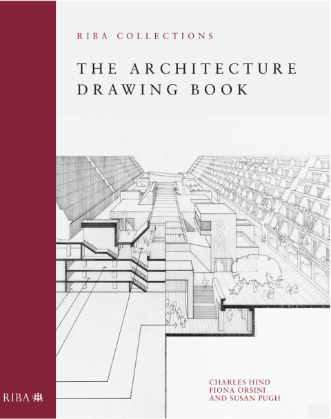 THE ARCHITECTURE DRAWING BOOK: RIBA COLLECTIONS
