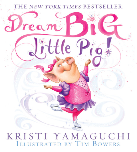 DREAM BIG, LITTLE PIG!
