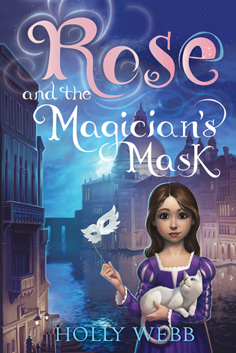ROSE AND THE MAGICIAN'S MASK