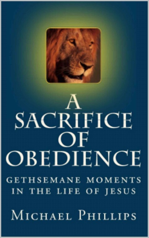 A SACRIFICE OF OBEDIENCE