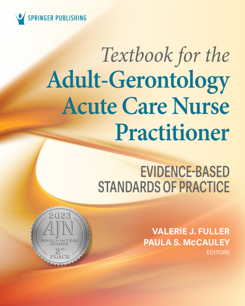 TEXTBOOK FOR THE ADULT-GERONTOLOGY ACUTE CARE NURSE PRACTITIONER