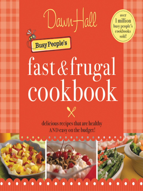 BUSY PEOPLE'S FAST & FRUGAL COOKBOOK