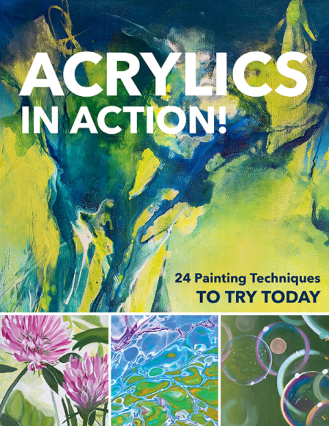 ACRYLICS IN ACTION!