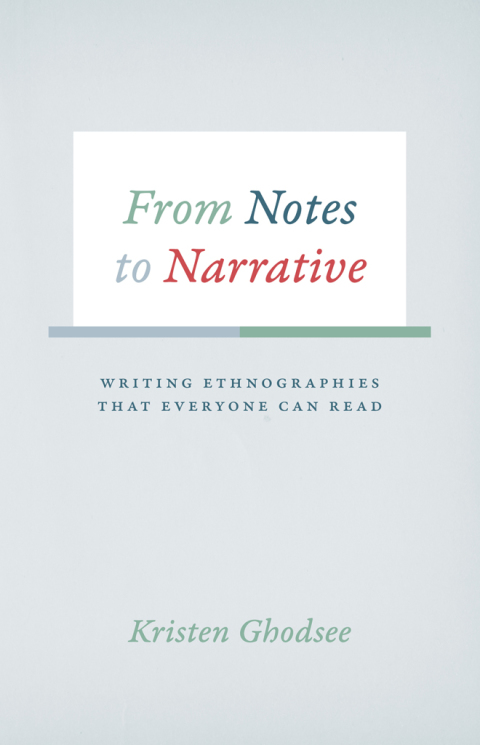 FROM NOTES TO NARRATIVE