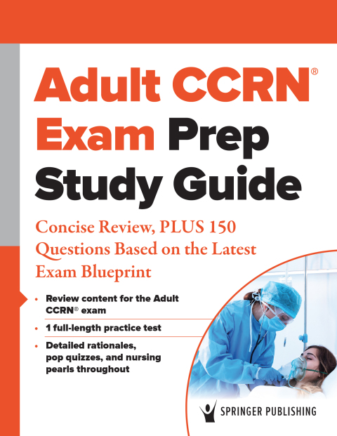 ADULT CCRN EXAM PREP STUDY GUIDE
