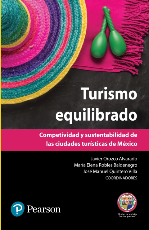 TURISMO EQUILIBRADO. COMPETITIVIDAD Y SUSTENTABILIDAD DE LAS CIUDADES TURSTICAS DE MXICO
