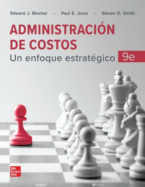 ADMINISTRACIN DE COSTOS. UN ENFOQUE ESTRATGICO
