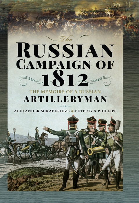 THE RUSSIAN CAMPAIGN OF 1812