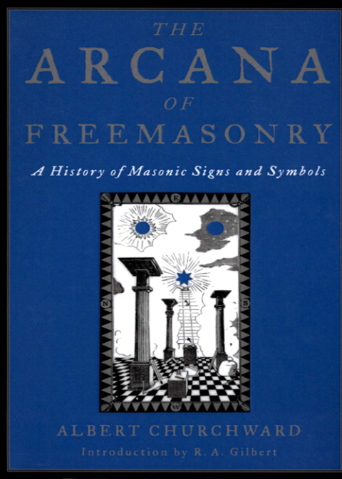 THE ARCANA OF FREEMASONRY