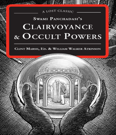 SWAMI PANCHADASI'S CLAIRVOYANCE & OCCULT POWERS