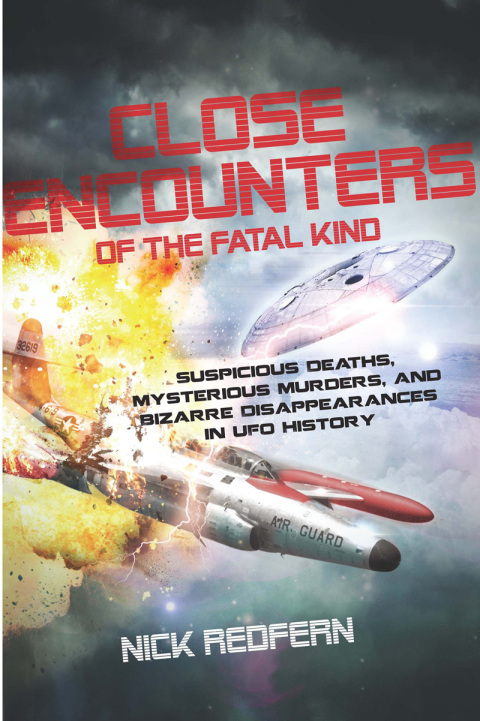 CLOSE ENCOUNTERS OF THE FATAL KIND