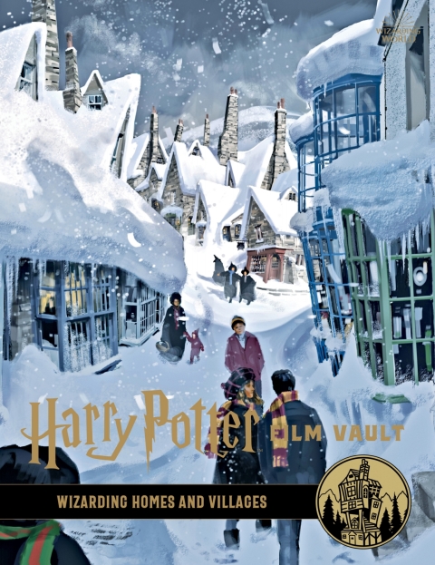 HARRY POTTER FILM VAULT: WIZARDING HOMES AND VILLAGES