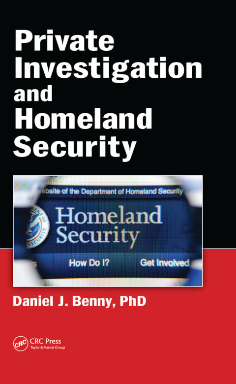 PRIVATE INVESTIGATION AND HOMELAND SECURITY