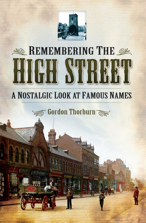 REMEMBERING THE HIGH STREET