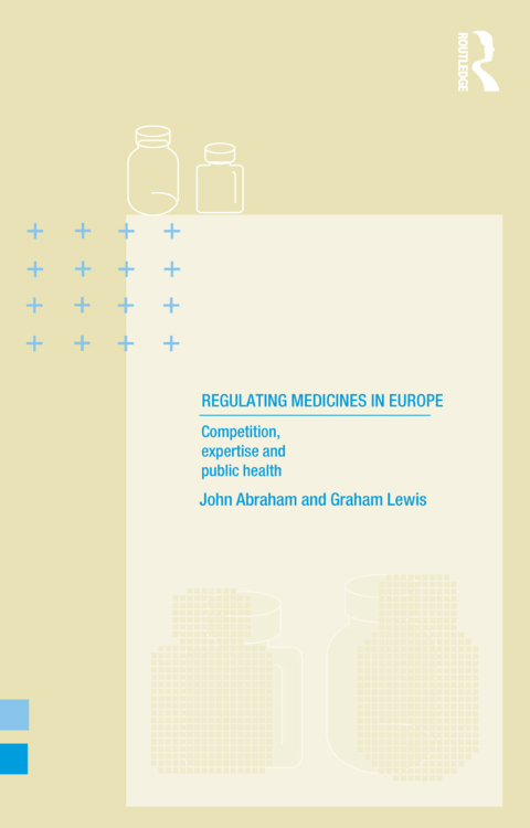 REGULATING MEDICINES IN EUROPE