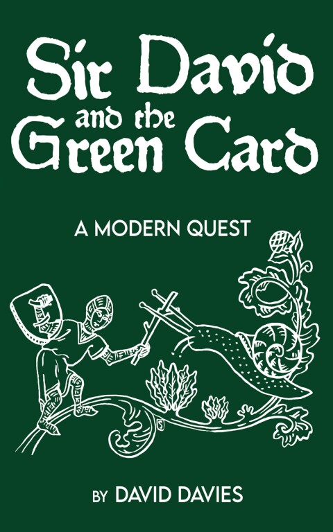 SIR DAVID AND THE GREEN CARD