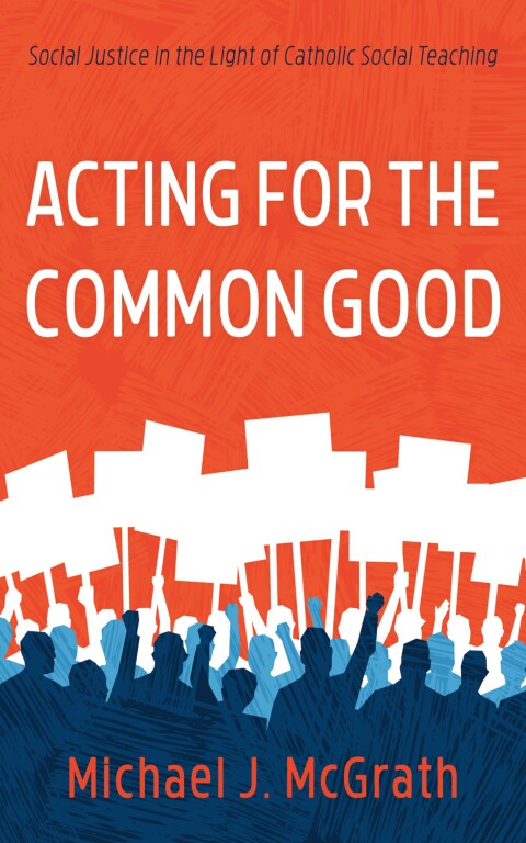 ACTING FOR THE COMMON GOOD